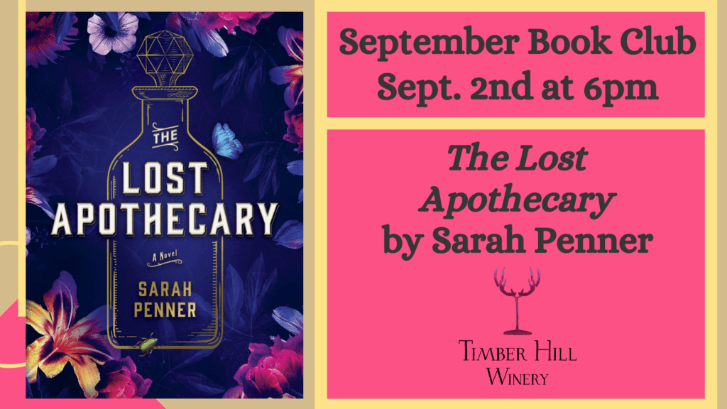 September Timber Hill Winery Book Club-The Lost Apothecary