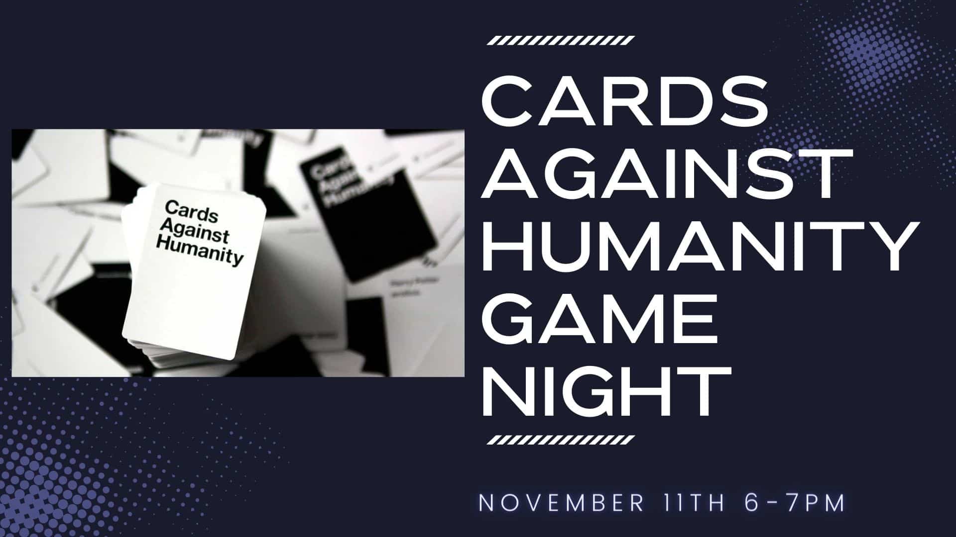 Cards Against Humanity • Main Game