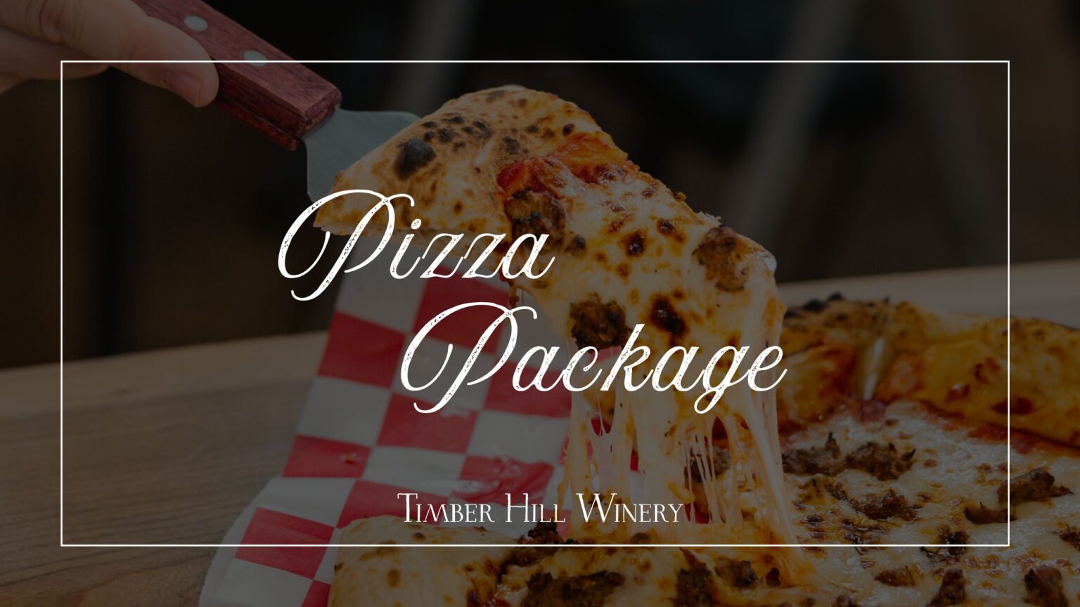 Pizza Party Package | Timber Hill Winery